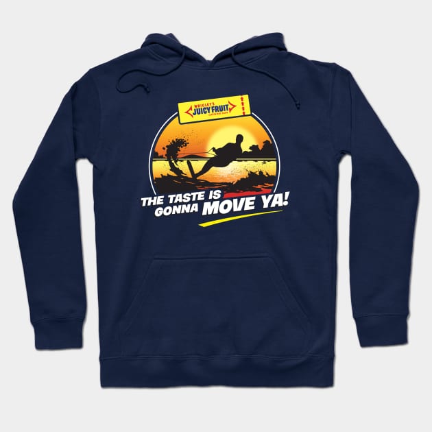 Juicy Fruit - The Taste Is Gonna Move Ya! Hoodie by Chewbaccadoll